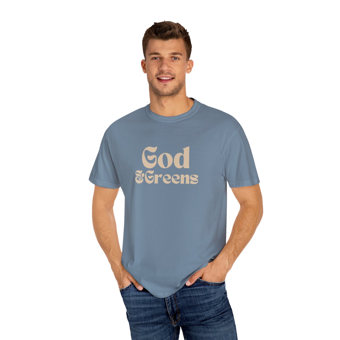 God & Greens Comfort Colors T-Shirt