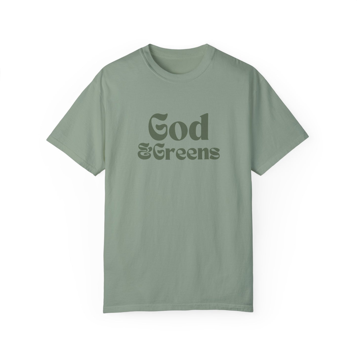 God & Greens Comfort Colors T-Shirt