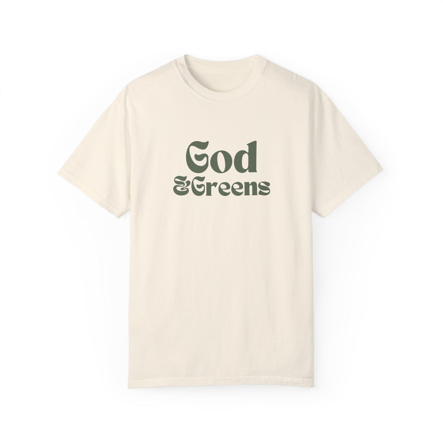 God & Greens Comfort Colors T-Shirt