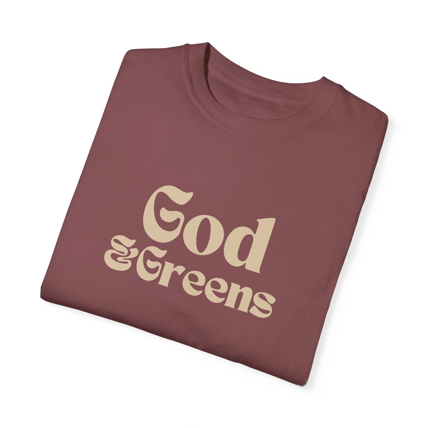 God & Greens Comfort Colors T-Shirt