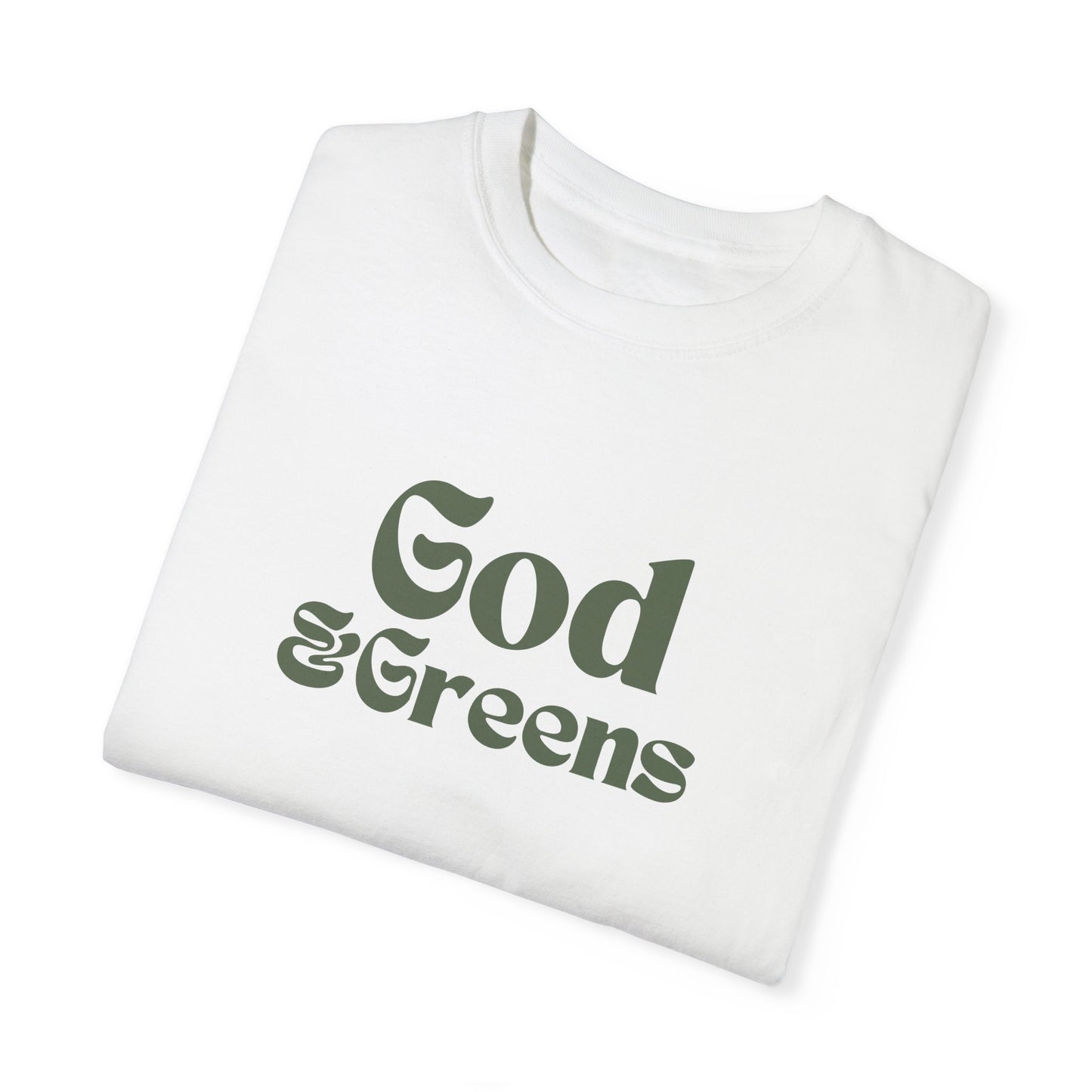 God & Greens Comfort Colors T-Shirt