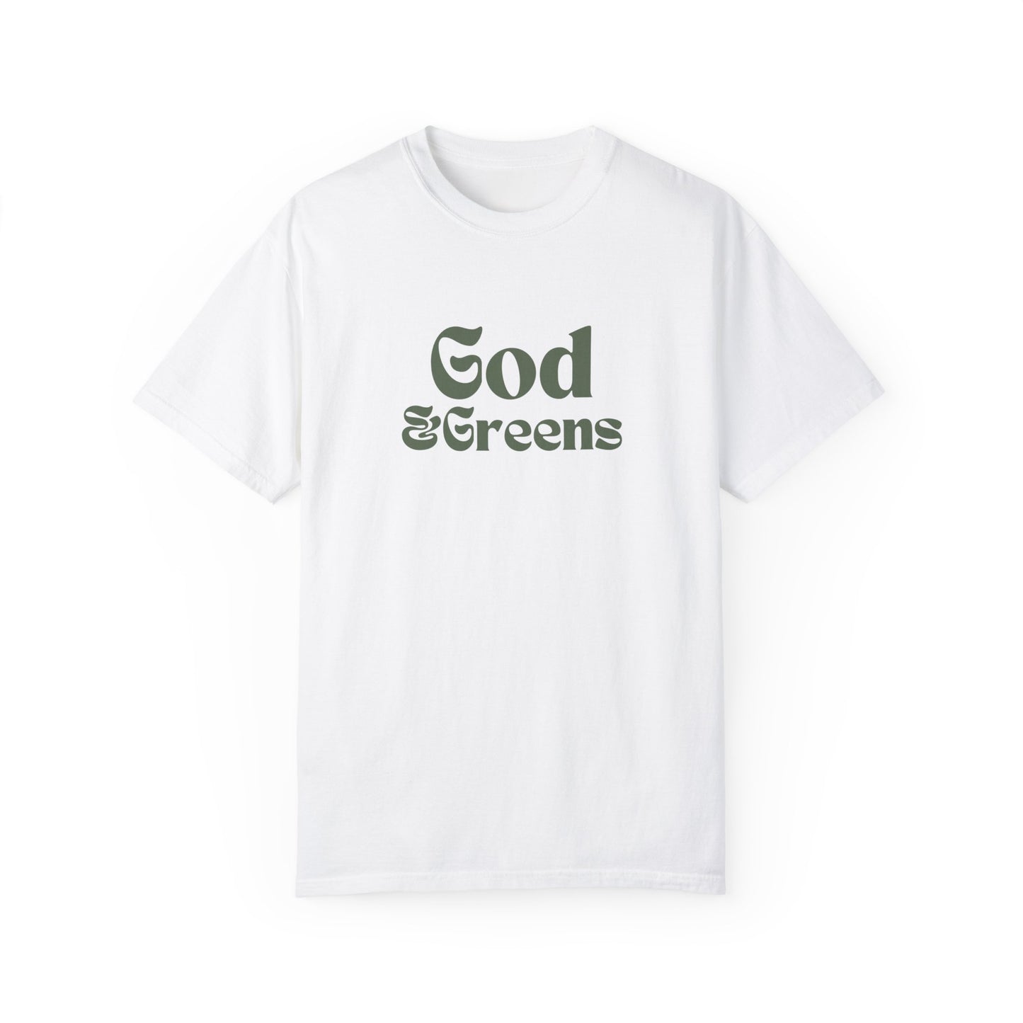 God & Greens Comfort Colors T-Shirt